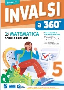INVALSI A 360° 5°CL MATEMATICA RAFFAELLO