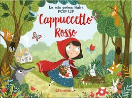 LE MIE PRIME FIABE - CAPPUCCETTO ROSSO EDICART