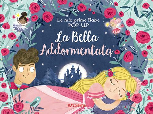 LE MIE PRIME FIABE - LA BELLA  ADDORMENTATA EDICART