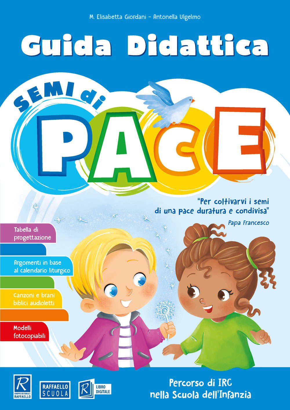 SEMI DI PACE GUIDA Raffaello Libri