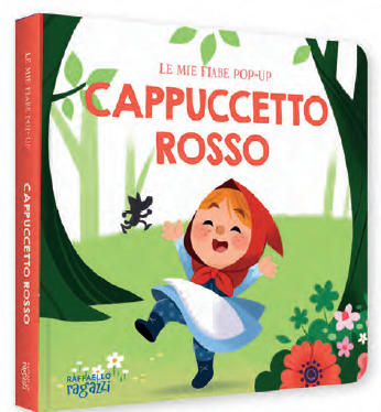 CAPPUCCETTO ROSSO - FIABE POP-UP raffaello