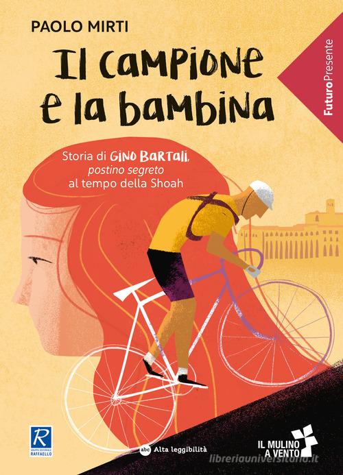 IL CAMPIONE E LA BAMBINA Raffaello Libri