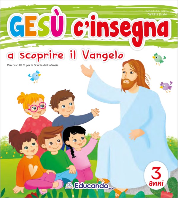 Gesu ci insegna anni 3 Educando