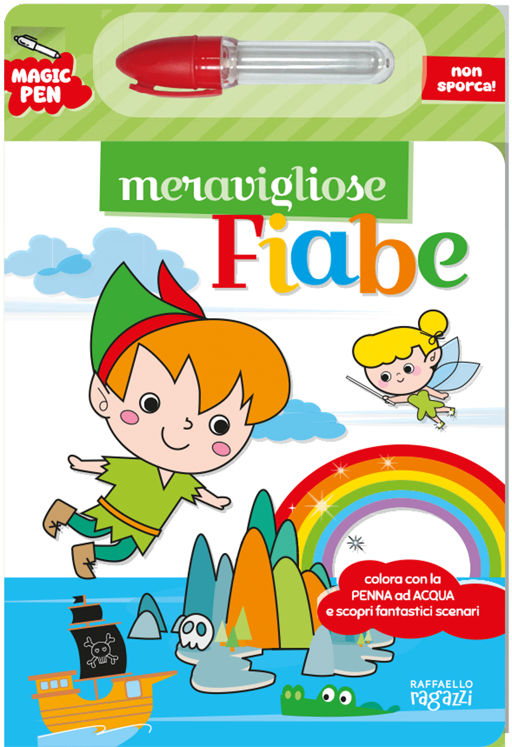 Meravigliose Fiabe Magic pen Raffaello