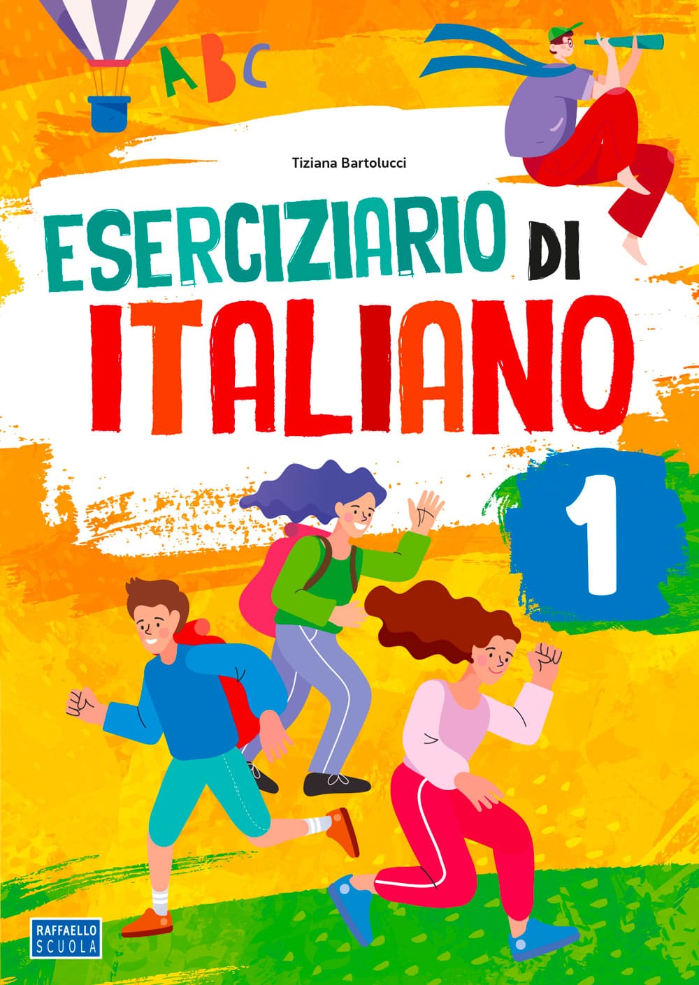 Eserciziario di Italiano 1° CL Raffaello Libri