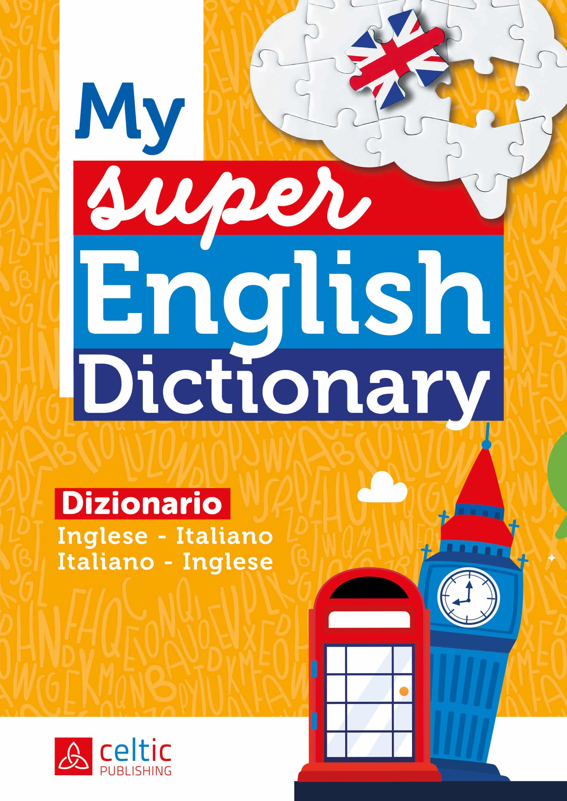 MY SUPER ENGLISH DICTIONARY Raffaello