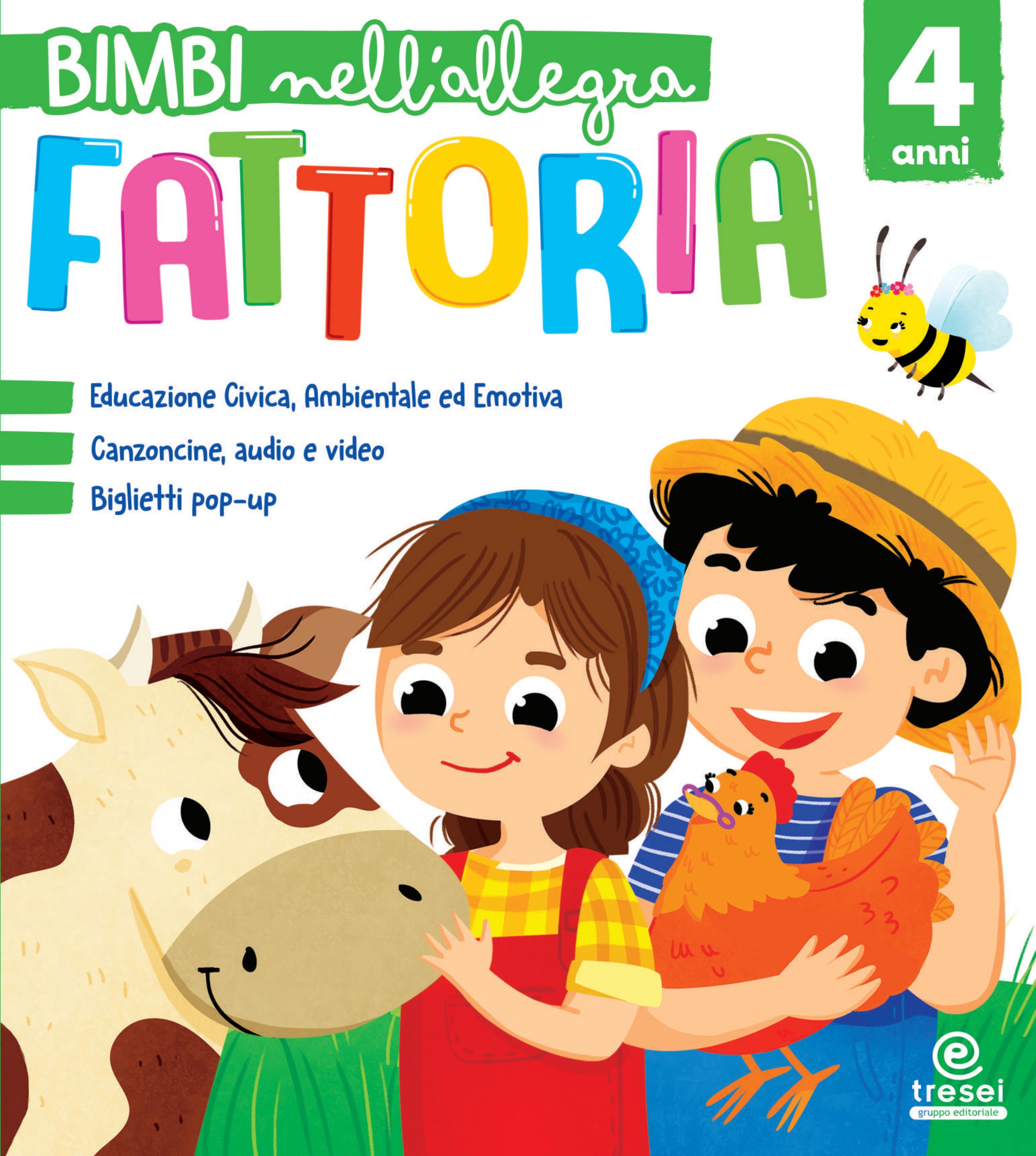 Bimbi nell allegra fattoria anni 4 Tresei
