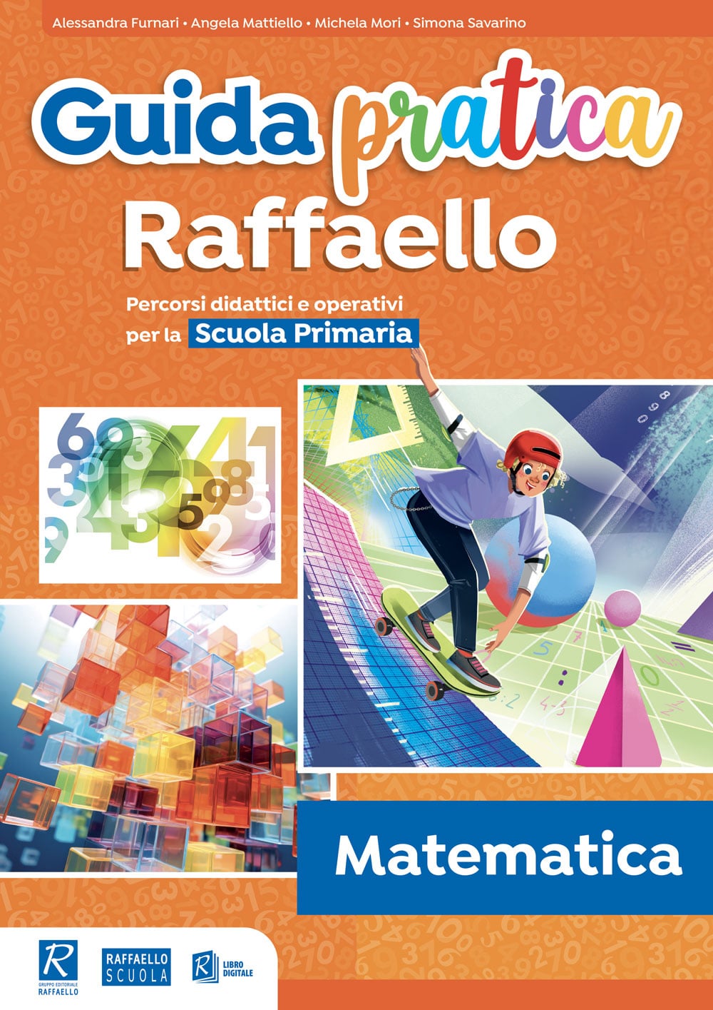 GUIDA PRATICA 2 ° MATEMATICA RAFFAELLO
