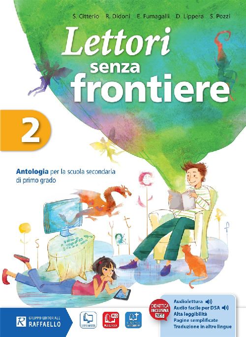 LETTORI SENZA FRONTIERE VOL 2 + LETTERATURA + QUADERNO Raffaello libri