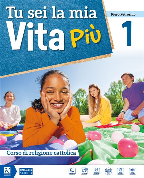 Tu sei la mia vita piu Vol 1 + Vangelo + Quaderno Raffaello Libri