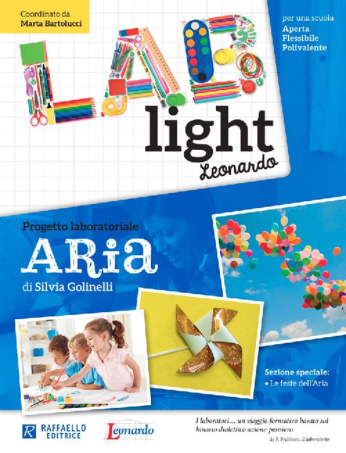 Lab Light Aria - Progetto laboratoriale Aria Raffaello Libri