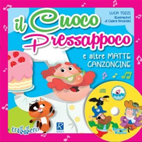 IL CUOCO PRESSAPOCO Raffaello Libri