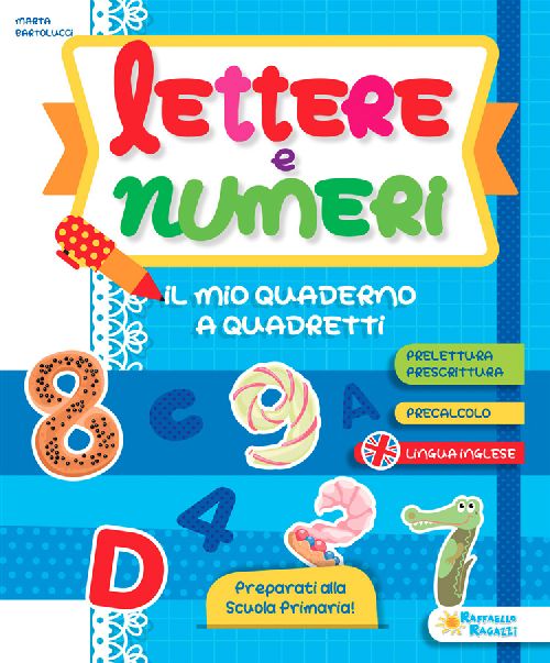 LETTERE E NUMERI IL MIO QUADERNO A QUADRETTI 