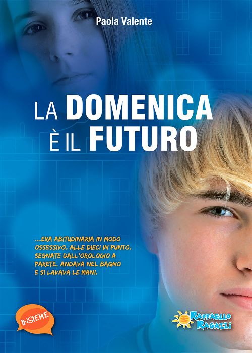 LA DOMENICA é IL FUTURO Raffaello Libri