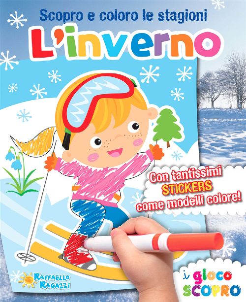 SCOPRO E COLORO L'INVERNO  Raffaello Libri