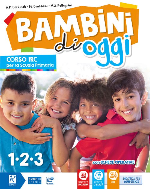 BAMBINI DI OGGI 1 CICLO Raffaello Libri