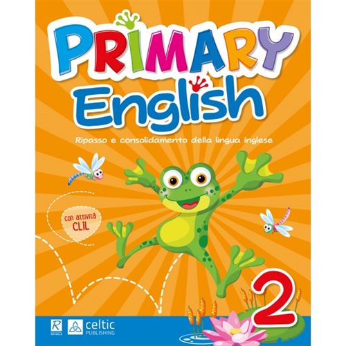 Primary English 2 CL Raffaello Libri