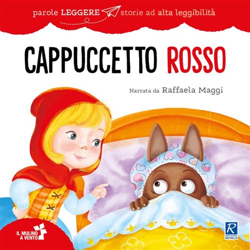 CAPPUCCETTO ROSSO  Raffaello Libri