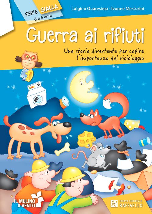 GUERRA AI RIFIUTI Raffaello Libri