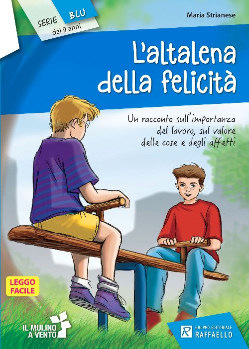 L ALTALENA DELLA FELICITA'   Raffaello Libri