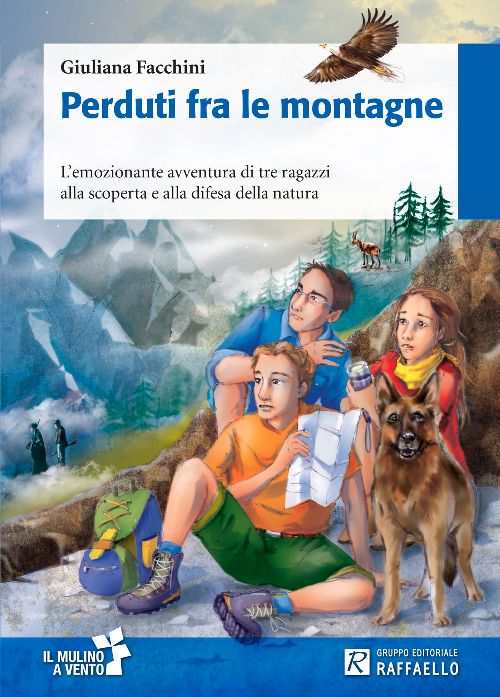 PERDUTI FRA LE MONTAGNE Raffaello Libri