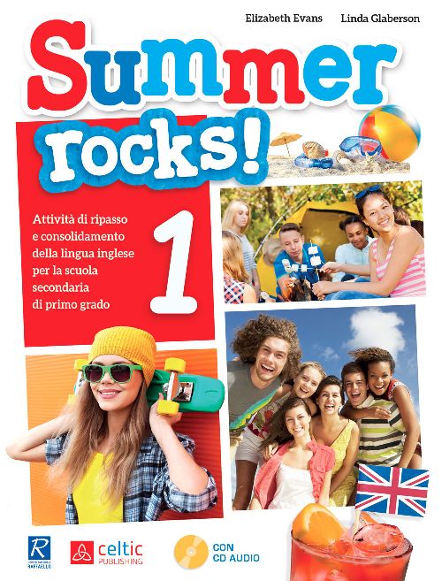 SUMMER ROCKS 1°CL. + CD Raffaello Libri