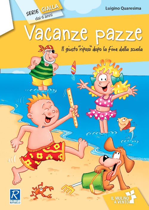 VACANZE PAZZE Raffaello Libri